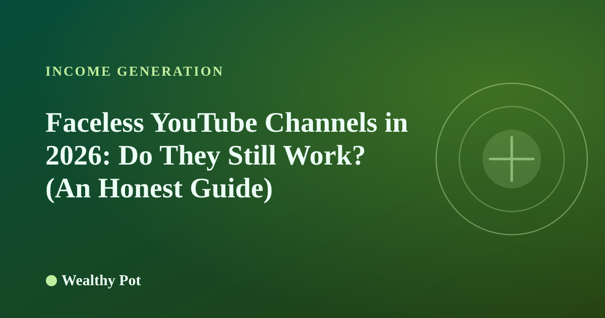 Faceless YouTube Channels in 2026: Do They Still Work?